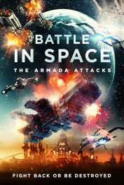 Battle in Space The Armada Attacks Battle in Space The Armada Attacks