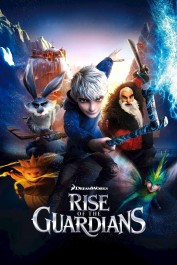 Rise of the Guardians Rise of the Guardians